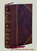 Lo specchio ustorio overo trattato delle Settioni coniche Et alcuni loro mirabili effetti intorno al lume caldo freddo suono e moto ancora 1632 [Leather Bound]