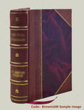 History of Danbury, Conn., 1684-1896 / from notes and manuscript left by James Montgomery Bailey ; compiled with additions by Susan Benedict Hill. 1896 [Leather Bound]
